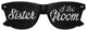 Black "Sister of the Groom" wedding party sunglasses by Funglasses with bold white lettering, stylish and fun for wedding celebrations.